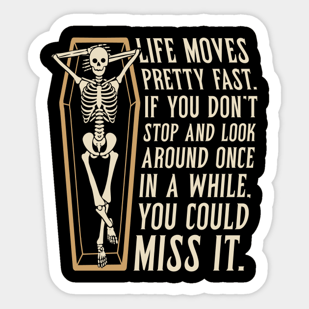 Life Moves Fast Sticker by CoDDesigns